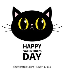 Black cat round head face icon. Happy Valentines Day. Big yellow eyes. Pink nose, ears. Cute funny cartoon character. Kitty Whisker Baby pet collection. White background. Isolated. Flat design. Vector
