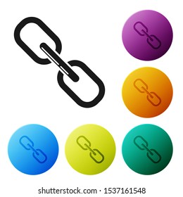 Black Chain link icon isolated on white background. Link single. Set icons colorful circle buttons. Vector Illustration