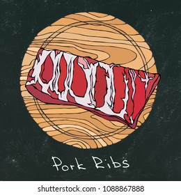 Black Chalk Board Background. Crude Pork Ribs Chopped on a Round Wooden Cutting Board. . Butcher Shop or Steak House Restaurant Menu. Fresh Ingredient. Hand Drawn Illustration. Savoyar Doodle Style.
