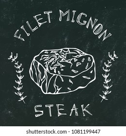 Black Chalk Board Background. Filet-Mignon Steak Beef Cut with Lettering in Herb Frame. Meat Guide for Butcher Shop or Steak House Restaurant Menu Logo. Hand Drawn Illustration. Doodle Style.