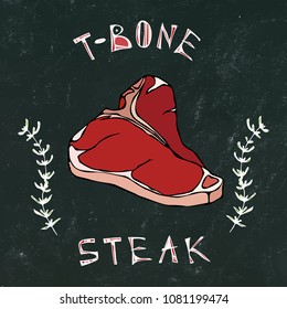 Black Chalk Board Background. Steak House or Grill Bar Logo. T-Bone Steak Beef Cut with Lettering in Thyme Herb Frame. Meat Logo for Butcher Shop, Menu. Hand Drawn Illustration. Doodle Style.
