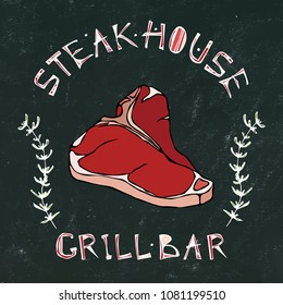 Black Chalk Board Background. Steak House or Grill Bar Logo. T-Bone Steak Beef Cut with Lettering in Thyme Herb Frame. Meat Logo for Butcher Shop, Menu. Hand Drawn Illustration. Doodle Style.
