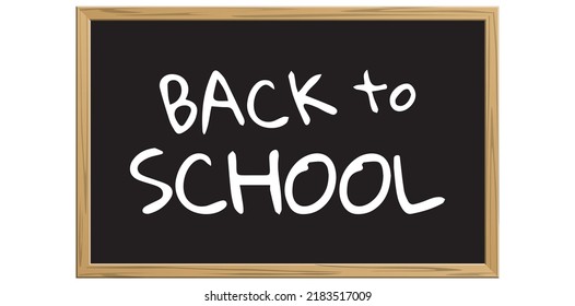 Black chalkboard with text "Back to school" isolated on white background. Vector illustration