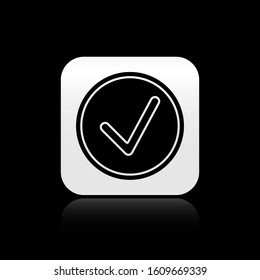 Black Check mark in circle icon isolated on black background. Choice button sign. Checkmark symbol. Silver square button. Vector Illustration