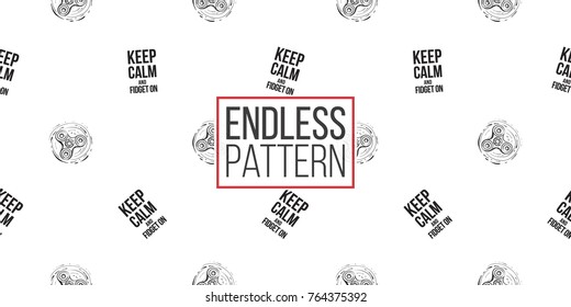 Black circle fidget spinner and keep calm and fidget on text. Vector hand drawn fashion illustration on white background in watercolor style. Seamless pattern.
