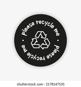 Black circle recycle symbol. Recycle me vector illustration