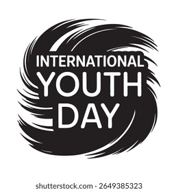 A black circular graphic with white text reading "INTERNATIONAL YOUTH DAY" in a bold, modern font. The graphic features abstract brush strokes forming a swirling pattern.