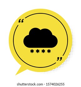 Black Cloud with snow icon isolated on white background. Cloud with snowflakes. Single weather icon. Snowing sign. Yellow speech bubble symbol. Vector Illustration