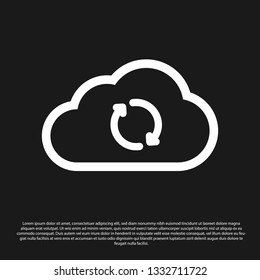 Black Cloud sync refresh icon isolated on black background. Cloud and arrows. Vector Illustration