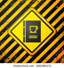 Black Coffee book icon isolated on yellow background. Warning sign. Vector Illustration