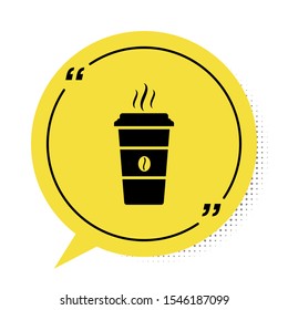 Black Coffee cup icon isolated on white background. Disposable coffee cup with hot coffee. Yellow speech bubble symbol. Vector Illustration
