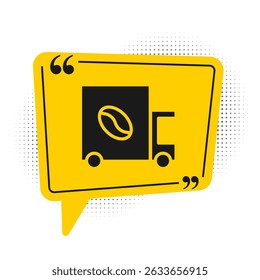 Black Coffee street truck machine icon isolated on white background. Delivery coffee. Yellow speech bubble symbol. Vector Illustration