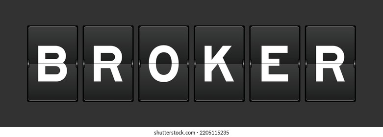 Black color analog flip board with word broker on gray background