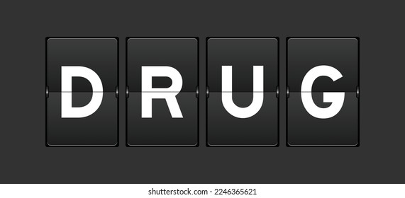 Black color analog flip board with word drug on gray background