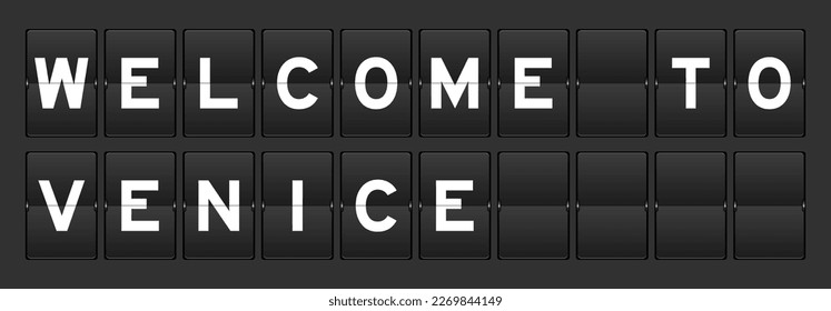 Black color analog flip board with word welcome to venice on gray background