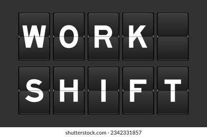 Black color analog flip board with word work shift on gray background
