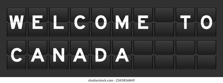 Black color analog flip board with word welcome to canada on gray background