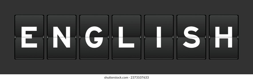 Black color analog flip board with word english on gray background