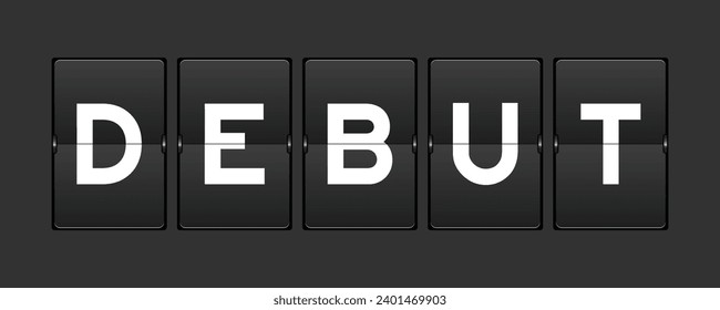Black color analog flip board with word debut on gray background