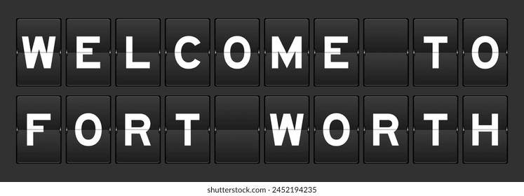 Black color analog flip board with word welcome to fort worth on gray background