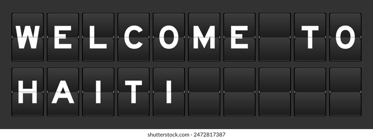 Black color analog flip board with word welcome to haiti on gray background