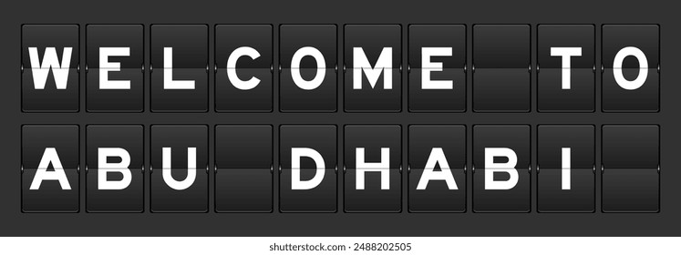 Black color analog flip board with word welcome to abu dhabi on gray background