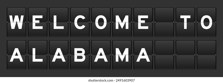 Black color analog flip board with word welcome to alabama on gray background