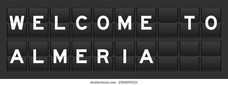 Black color analog flip board with word welcome to almeria on gray background