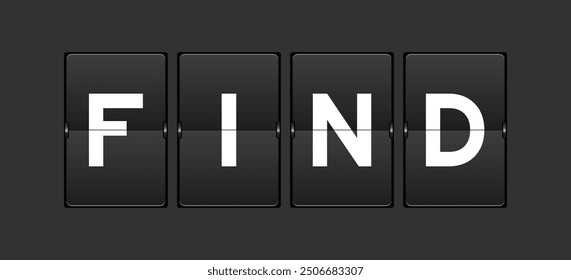 Black color analog flip board with word find on gray background