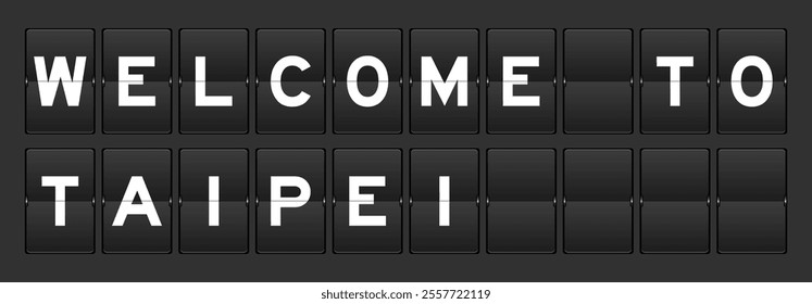 Black color analog flip board with word welcome to taipei on gray background