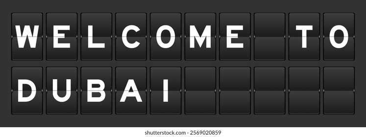 Black color analog flip board with word welcome to dubai on gray background