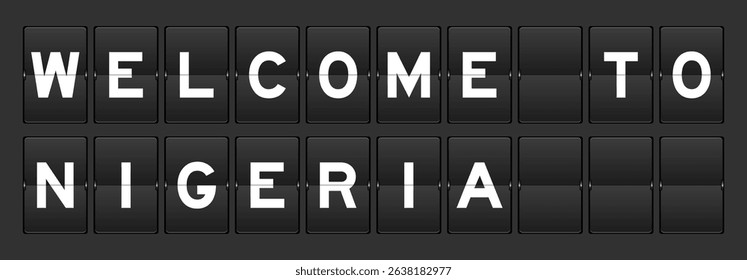Black color analog flip board with word welcome to nigeria on gray background