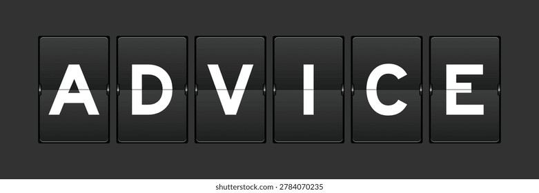 Black color analog flip board with word advice on gray background