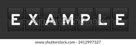 Black color analog flip board with word example on gray background