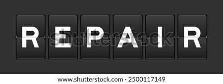 Black color analog flip board with word repair on gray background