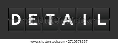 Black color analog flip board with word detail on gray background
