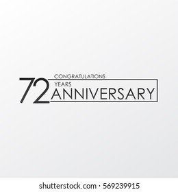 black color elegant and simple 72 years anniversary. lines vector design for family, shop, business, company, or various event