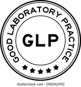 Black color GLP Good laboratory practice round label stamp on white background svg