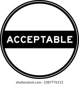 Black color round seal sticker in word acceptable on white background