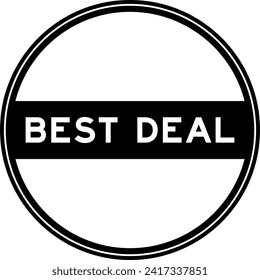 Black color round seal sticker in word best deal on white background