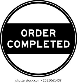 Black color round seal sticker in word order completed on white background