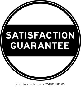 Black color round seal sticker in word satisfaction guarantee on white background