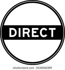 Black color round seal sticker in word direct on white background