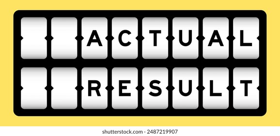 Black color in word actual result on slot banner with yellow color background
