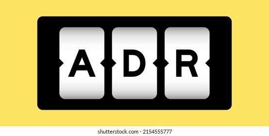 Black color in word ADR (Abbreviation of adverse drug reaction) on slot banner with yellow color background