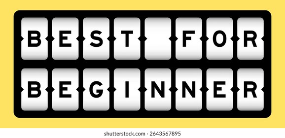 Black color in word best for beginner on slot banner with yellow color background