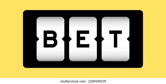 Black color in word bet on slot banner with yellow color background