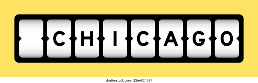 Black color in word chicago on slot banner with yellow color background