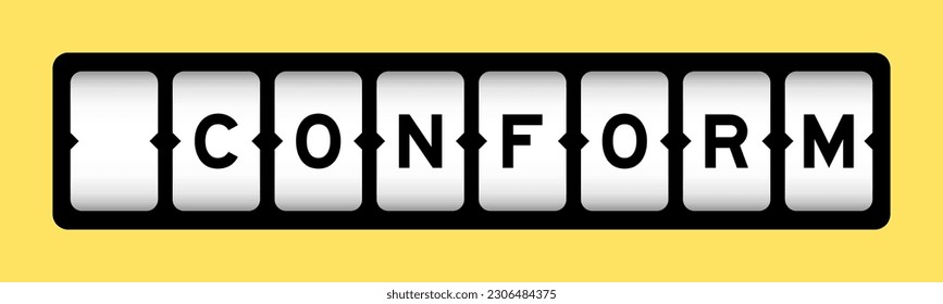 Black color in word conform on slot banner with yellow color background