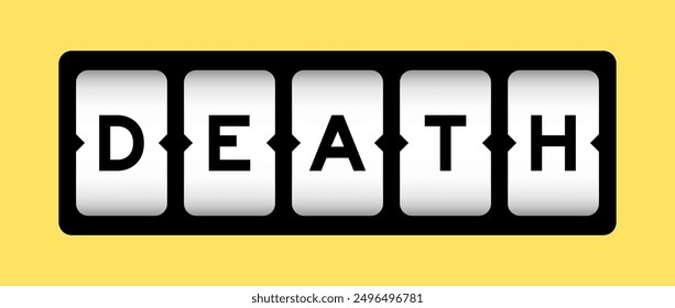 Black color in word death on slot banner with yellow color background